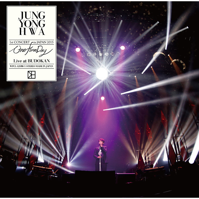 ジョン・ヨンファ（from CNBLUE）「JUNG YONG HWA 1st CONCERT in 