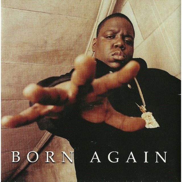 The Notorious B.I.G. / ザ・ノトーリアス・B.I.G.「Born Again