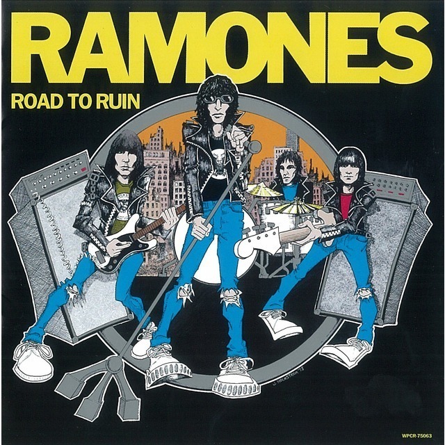 The Ramones / ラモーンズ「ROAD TO RUIN（Expanded ＆ Remastered 