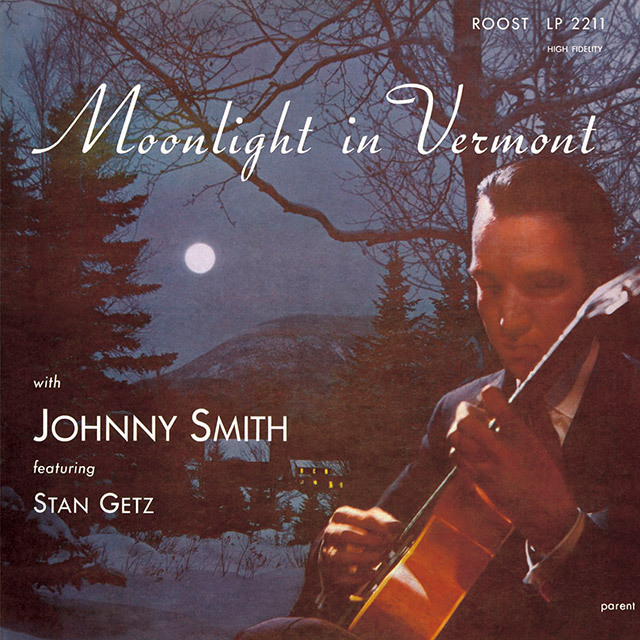 JOHNNY SMITH / ジョニー・スミス「Moonlight In Vermont / ヴァー