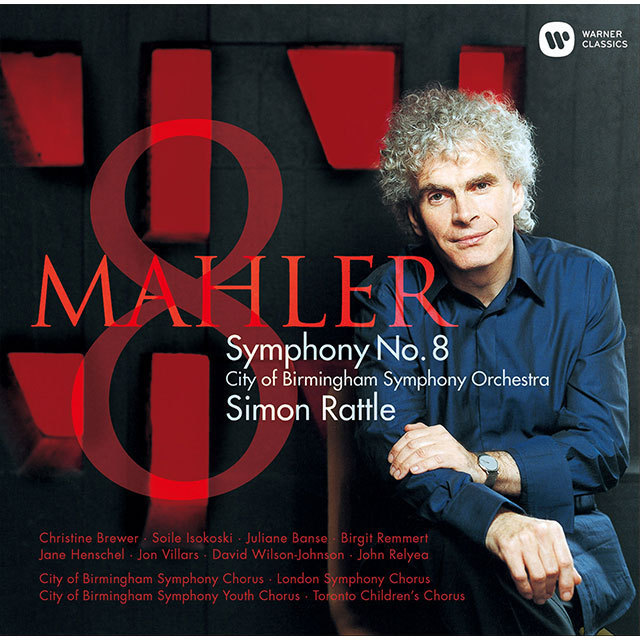 Sir Simon Rattle / サイモン・ラトル「Mahler：Symphony No.8 