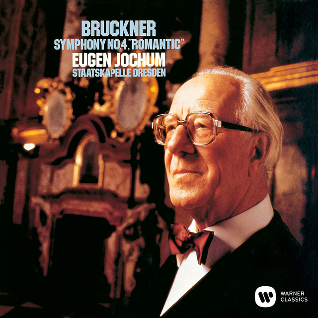Eugen Jochum / オイゲン・ヨッフム「Bruckner：Symphony No.4
