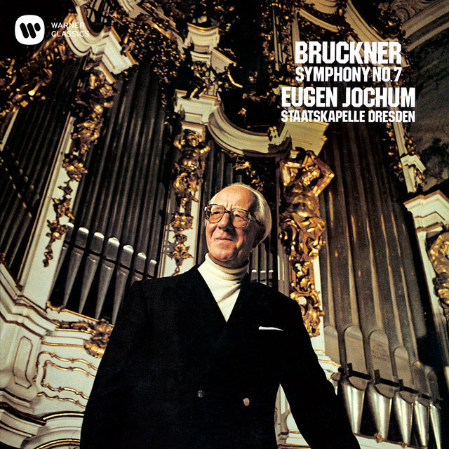 Eugen Jochum / オイゲン・ヨッフム「Bruckner：Symphony No.7 