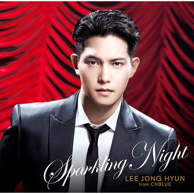 イ ジョンヒョン From Cnblue Sparkling Night Boice限定盤 Warner Music Japan