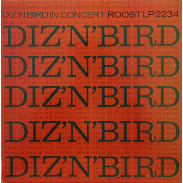 Charlie Parker / チャーリー・パーカー「Diz 'N' Bird In Concert 