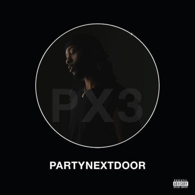 PARTYNEXTDOOR「PARTYNEXTDOOR 3（P3） 【輸入盤】」 | Warner Music Japan