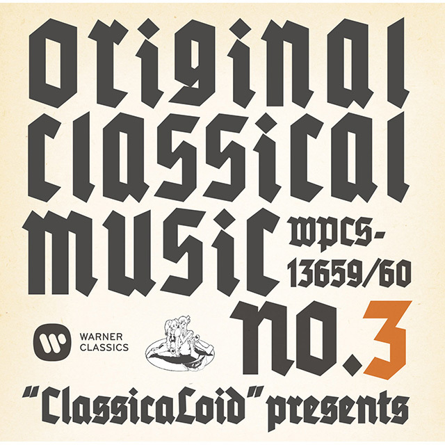 ClassicaLoid presents ORIGINAL CLASSICAL MUSIC（V.A.