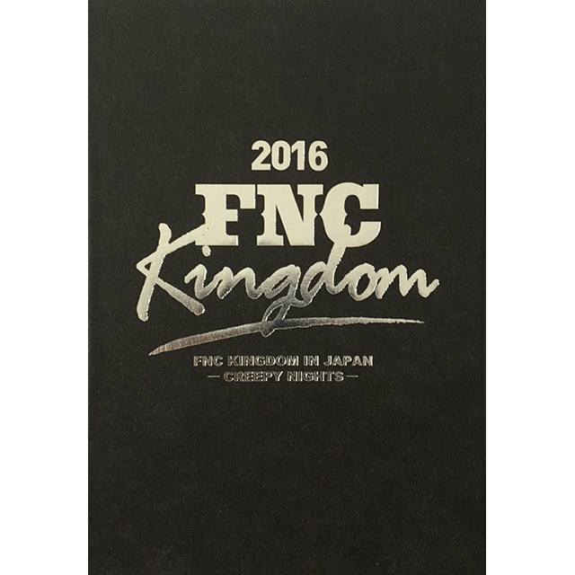 2016 FNC KINGDOM IN JAPAN -CREEPY NIGHTS-（Blu-ray） | Warner