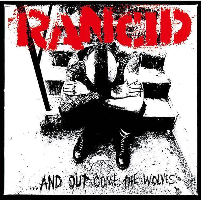 Rancid / ランシド「...And Out Come The Wolves / …アンド・アウト ...