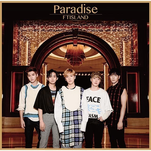 FTISLAND「Paradise（初回限定盤B）」 | Warner Music Japan