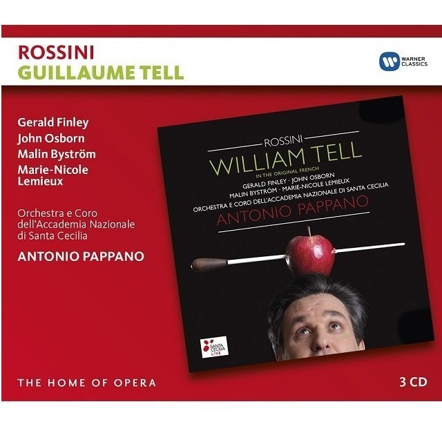 Antonio Pappano / アントニオ・パッパーノ「Rossini: Guillaume Tell 