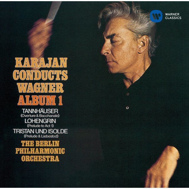 Herbert von Karajan / ヘルベルト・フォン・カラヤン「Wagner 
