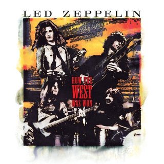 Led Zeppelin / レッド・ツェッペリン「How The West Was Won [Super 