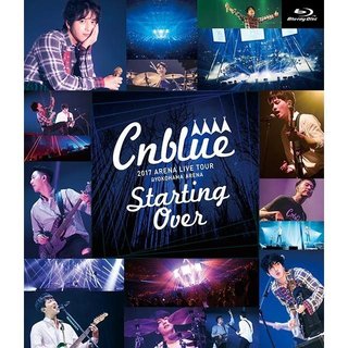 DVD/ブルーレイ ミュージック CNBLUE「CNBLUE 2017 ARENA LIVE TOUR ～Starting Over～ ＠YOKOHAMA 