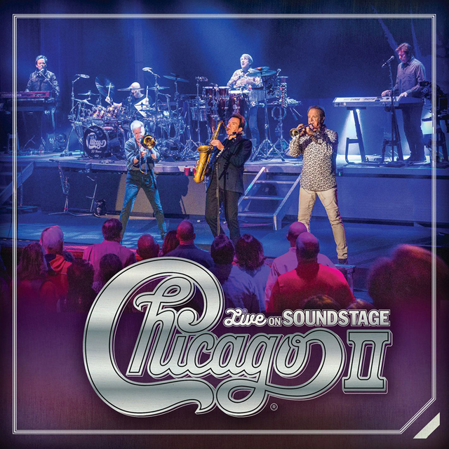 Chicago / シカゴ「CHICAGO II: LIVE ON SOUNDSTAGE / シカゴ Ⅱ