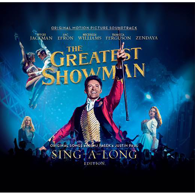 The Greatest Showman / グレイテスト・ショーマン「The Greatest Showman [Sing-a-Long  Edition] / グレイテスト・ショーマン ［シングアロング・エディション］ 」 | Warner Music Japan