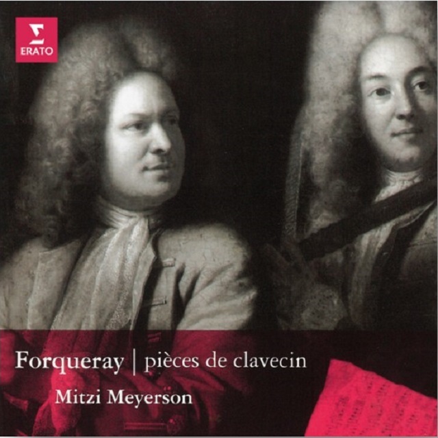 A. & J.-B. Forqueray: Pièces de clavecin / アントワーヌ