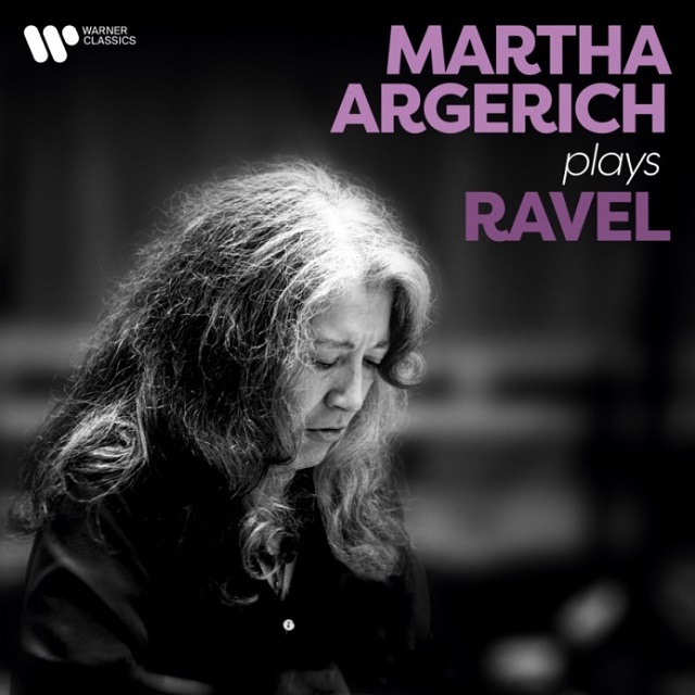 Martha Argerich / マルタ・アルゲリッチ「Martha Argerich Plays Ravel / アルゲリッチ・プレイズ・ラヴェル」  | Warner Music Japan