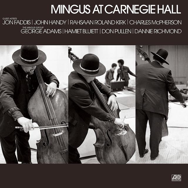 Charles Mingus / チャールス・ミンガス「Mingus At Carnegie Hall (Deluxe Edition) /  ミンガス・アット・カーネギー・ホール（完全盤）＜SHM−CD＞」 | Warner Music Japan