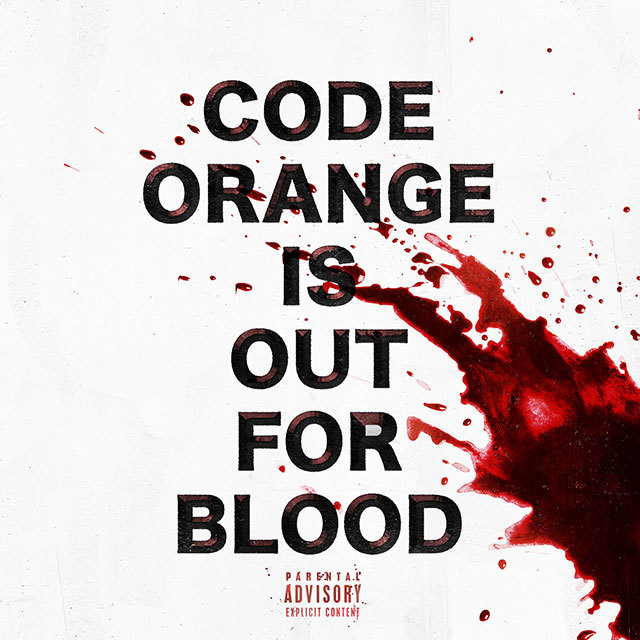 Code orange   out for blood 640 single art