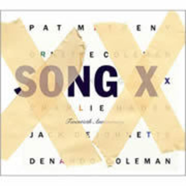 Pat Metheny パット・メセニー「SONG X TWENTIETH ANNIVERSARY ソング X：20thアニバーサリー」  Warner Music Japan