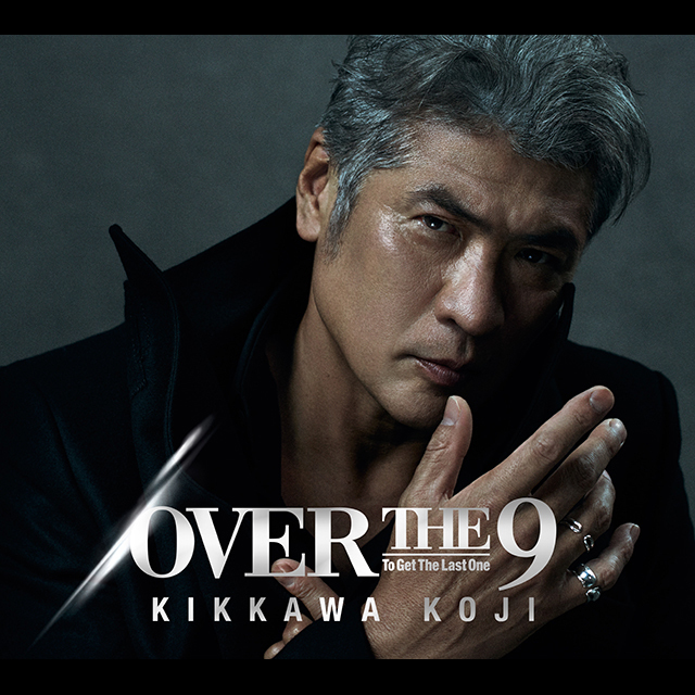 吉川晃司「OVER THE 9 【初回生産限定盤】」 | Warner Music Japan
