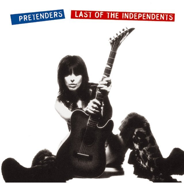 The Pretenders / プリテンダーズLAST OF THE INDEPENDENTS / ラスト