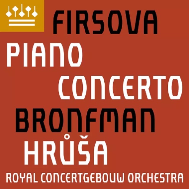 Elena Firsova Piano Concerto / エレーナ・フィルソヴァ：ピアノ協奏曲 Warner Music Japan