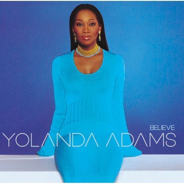 Yolanda Adams / ヨランダ・アダムス「Believe」 | Warner Music Japan