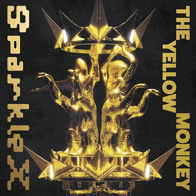 THE YELLOW MONKEY「Sparkle X（初回生産限定盤）」 | Warner Music Japan