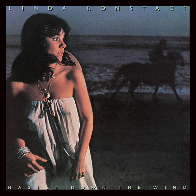 Linda Ronstadt / リンダ・ロンシュタット「Hasten Down The Wind / 風にさらわれた恋」 | Warner  Music Japan