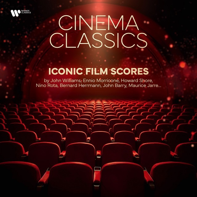 Cinema Classics - Iconic Film Scores by John Williams, Ennio Morricone,  Howard Shore, Nino Rota, Bernard Herrmann, John Barry, Maurice Jarre... /  シネマ・クラシックス～ジョン・ウィリアムズ、エンニオ・モリコーネ、ハワード・ショア、ニーノ・ロータ ...