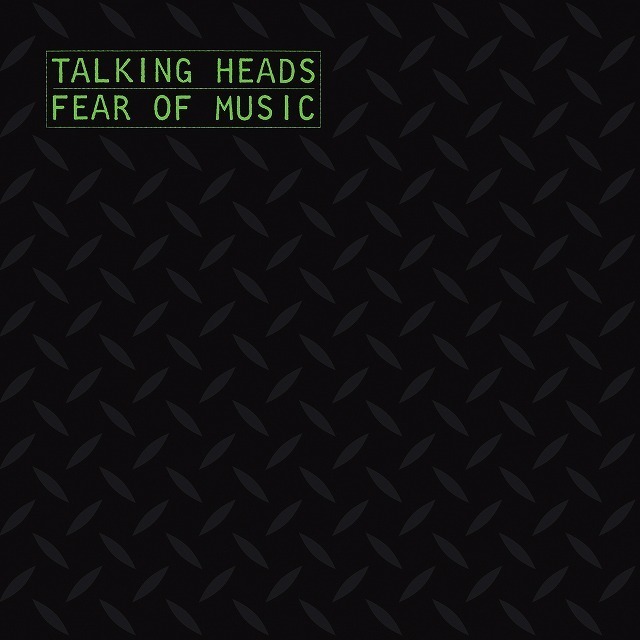 Talking Heads / トーキング・ヘッズ「フィア・オブ・ミュージック」 | Warner Music Japan