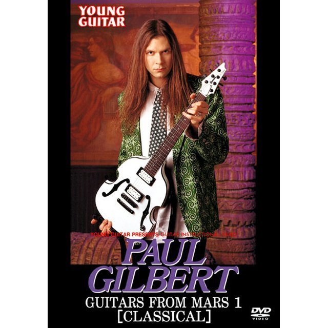 Paul Gilbert / ポール・ギルバート「GUITARS FROM MARS 1 [CLASSICAL