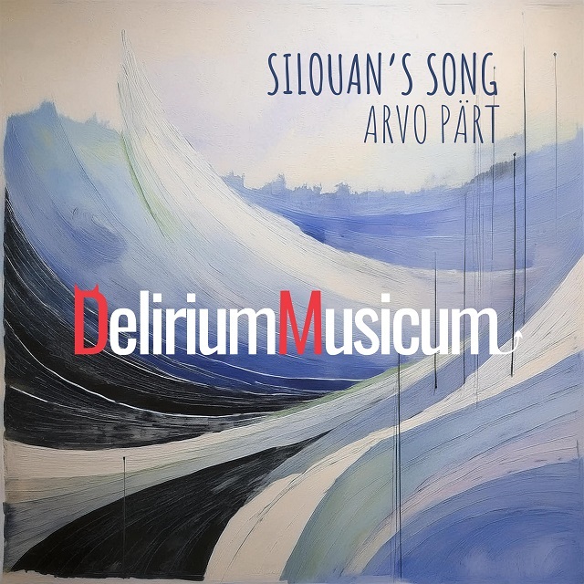 Sq cover single silouan s song arvo part delirium musicum unnamed  1 