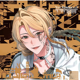 Toxic-a-Holic「Toxic-a-Holic Character Song Album「Vox