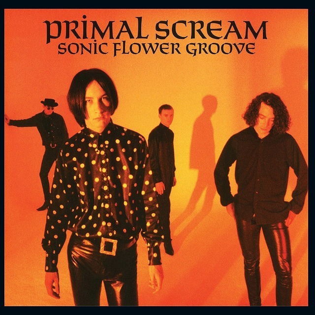 Primal Scream / プライマル・スクリーム「ソニック・フラワー