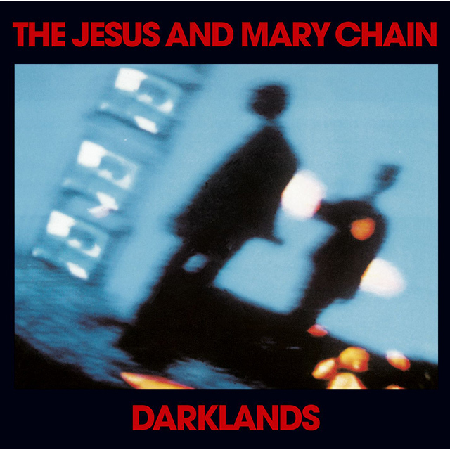 Wpcr 85187 the jesus and mary chain darklands