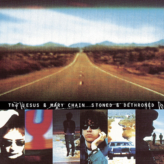 Wpcr 85190 the jesus and mary chain stoned and dethroned 2006 remaster