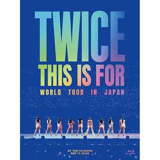 TWICE「TWICE ＜THIS IS FOR＞ WORLD TOUR IN JAPAN【初回限定盤 DVD