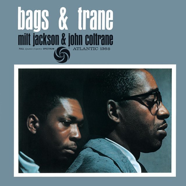 Milt Jackson / ミルト・ジャクソン「BAGS & TRANE / バグス・アンド 