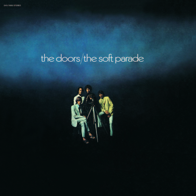The Doors / ドアーズ「The Soft Parade (Expanded) [40th Anniversary 