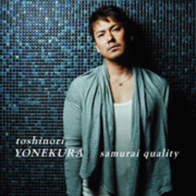 米倉利紀「samurai quality」 | Warner Music Japan
