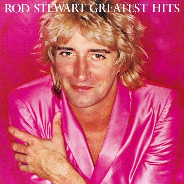 Rod Stewart / ロッド・スチュワート「ROD STEWART GREATEST HITS