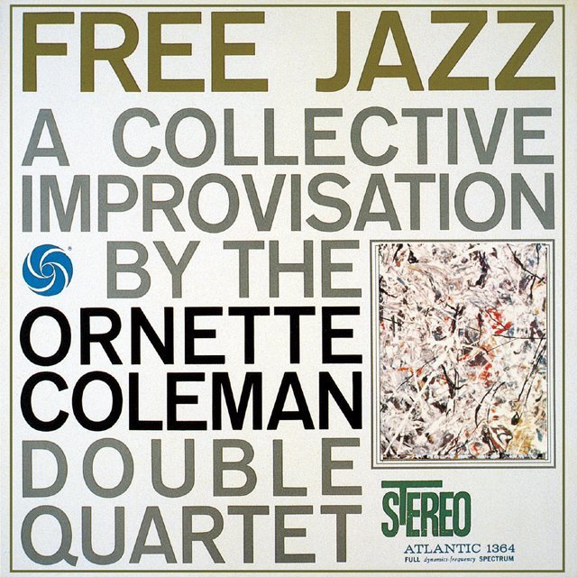 Ornette Coleman / オーネット・コールマン「FREE JAZZ / フリー 
