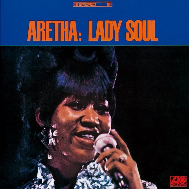 Aretha Franklin / アレサ・フランクリン「Lady Soul / レディ・ソウル 