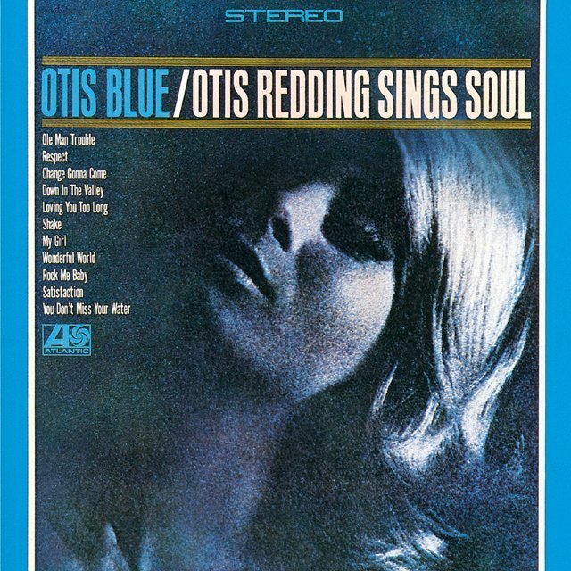 Otis Redding / オーティス・レディング「Otis Blue / オーティス 