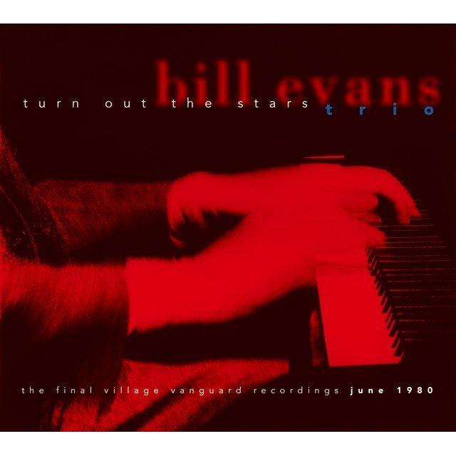 BILL EVANS / ビル・エヴァンス「TURN OUT THE STARS - THE FINAL