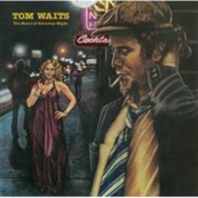 Tom Waits / トム・ウェイツ「THE HEART OF SATURDAY NIGHT / 土曜日の