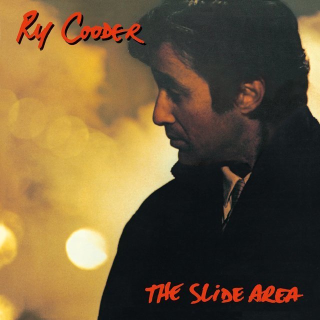 Ry Cooder / ライ・クーダー「THE SLIDE AREA / スライド・エリア＜紙 